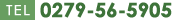 tel:0279-56-5905